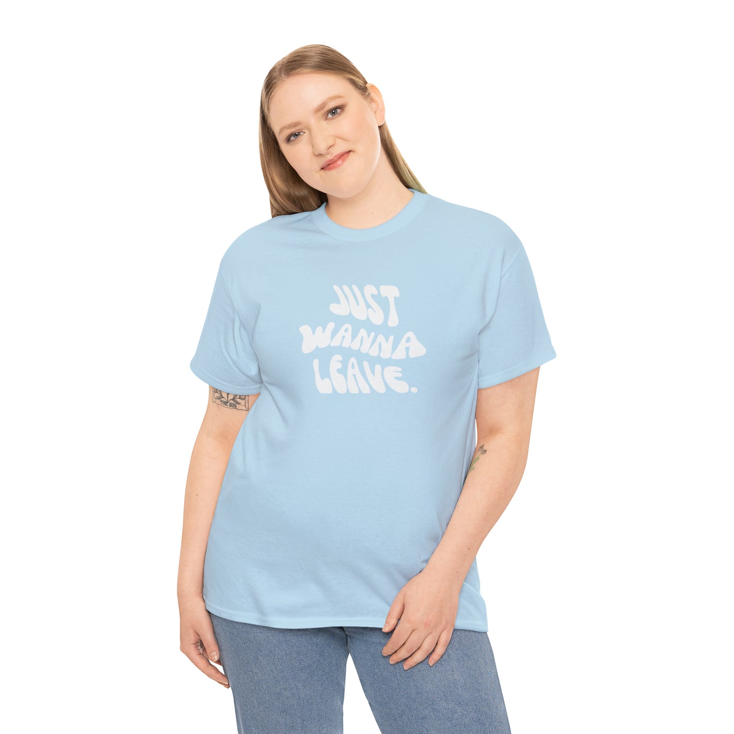 Just Wanna Leave T-Shirt