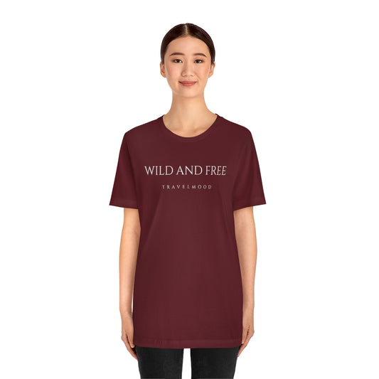 Wild And Free T-Shirt