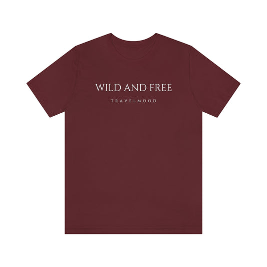 Wild And Free T-Shirt