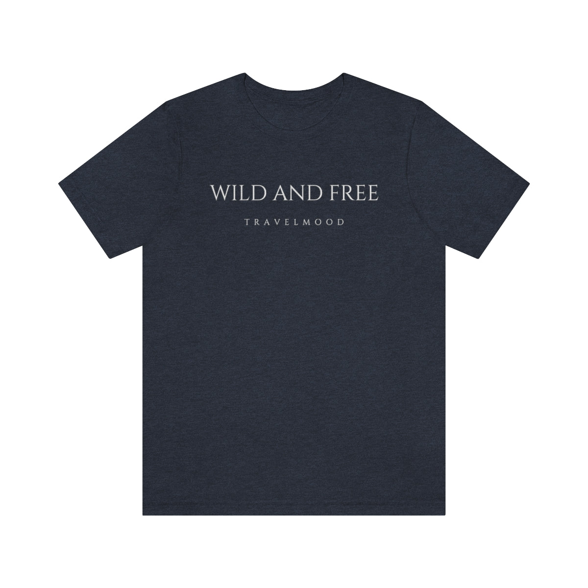 Wild And Free T-Shirt